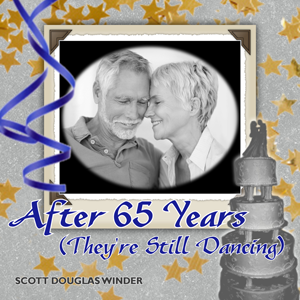 After Sixty-Five Years (They're Still Dancing)